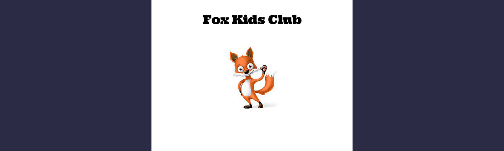 Kids Party Venue| Fox Kids Club Cobble Walk| To do with Kids