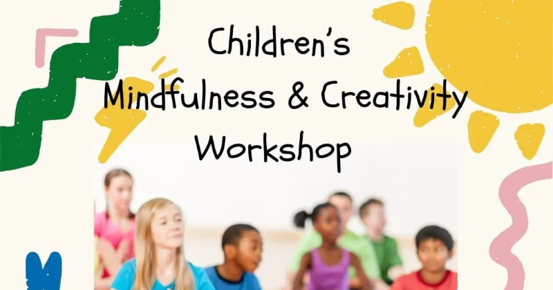 Children's creativity & mindfulness workshop