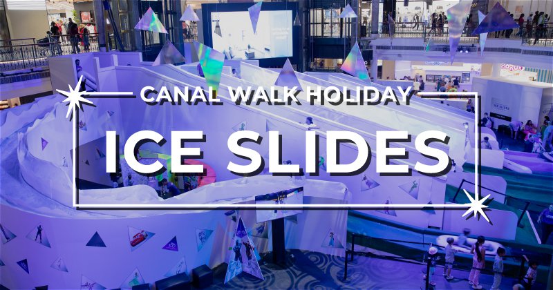 Canal Walk Holiday Ice Slides inspired by Disney | Summer 2024-2025