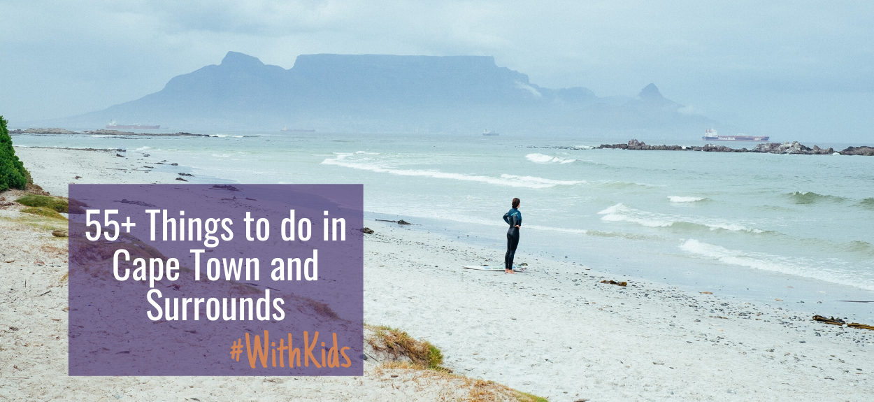 55+ Things to do in Cape Town and surrounds