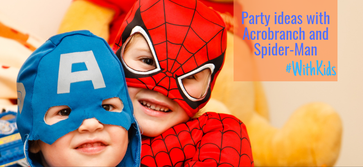 Party ideas with Acrobranch and Spider-Man to get you hooked