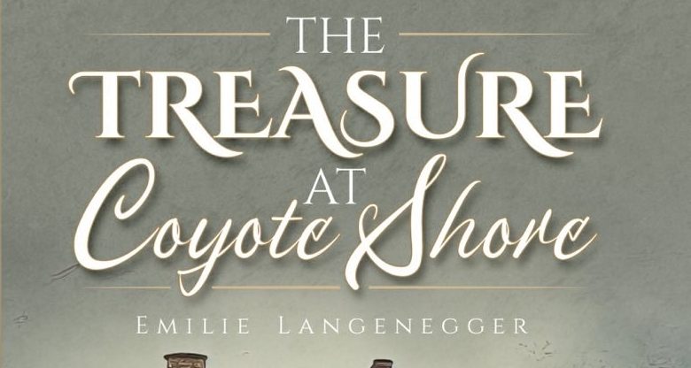 {awarded}  Win a copy of The Treasure at Coyote Shore by 11 year old author, Emilie Langenegger